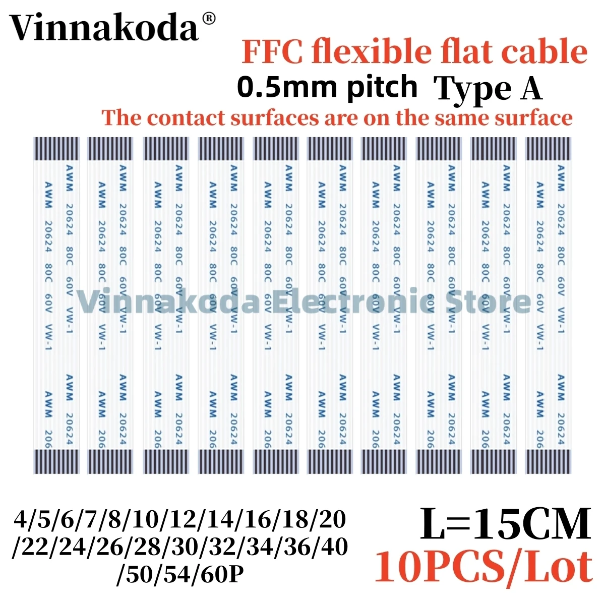 

10PCS FFC Flexible Flat Cable Type A 4/5/6/8/10/12/14/16/18/20/22/24/26/32/34/36/40/50/60P Pitch 0.5MM AWM 20624 80C 60V L15CM