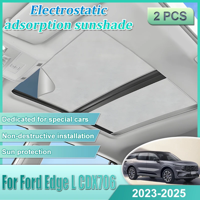 

Для Ford Edge L автомобильные аксессуары CDX706 2023 2024 2025 автомобильный электростатический адсорбционный люк на крыше солнцезащитный козырек Skylight Sun Auto Protector