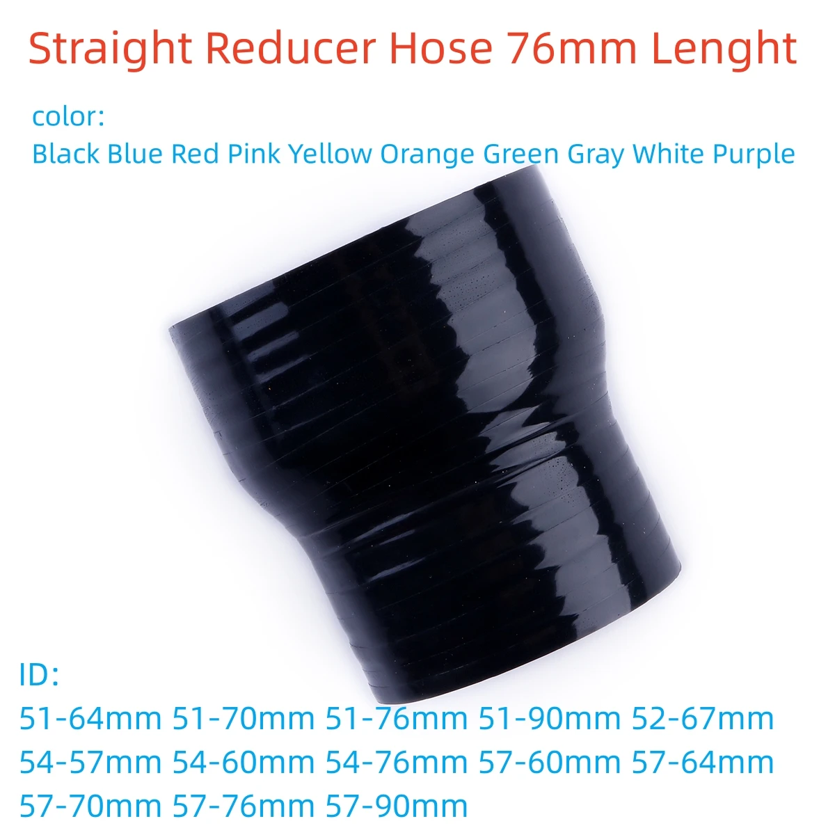 Straight Reducer Hose Silicone Coolant Intercooler Pipe 76mm Length 3-ply ID 51mm 52mm 54mm 57mm 60mm 64mm 67mm 70mm 76mm 90mm