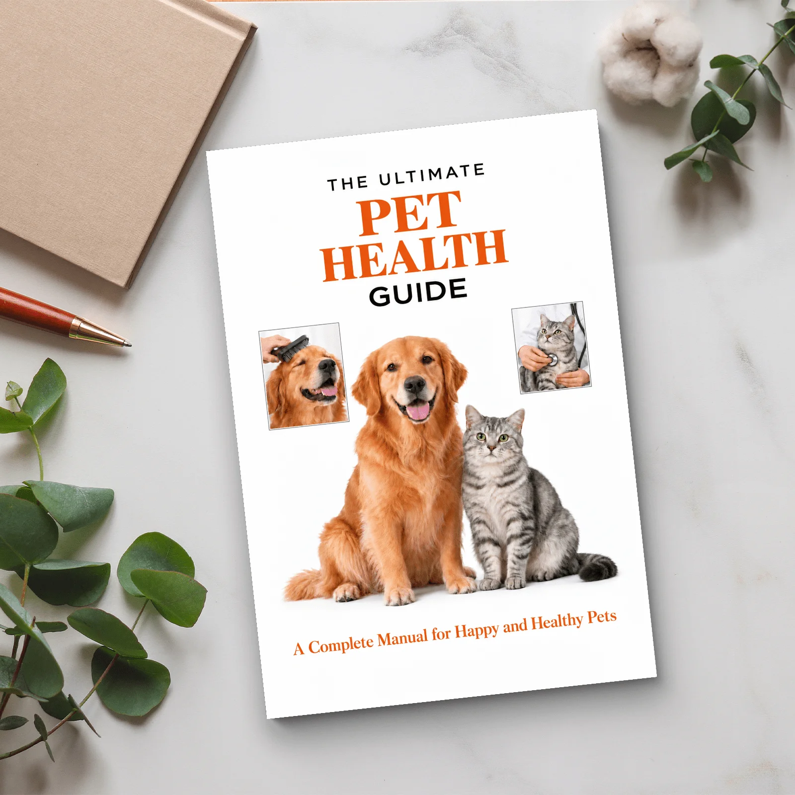 Better Care for Happier Pets — Practical Dog & Cat Wellness Guidance for Nutrition, Grooming, Exercise, Daily Care and Building