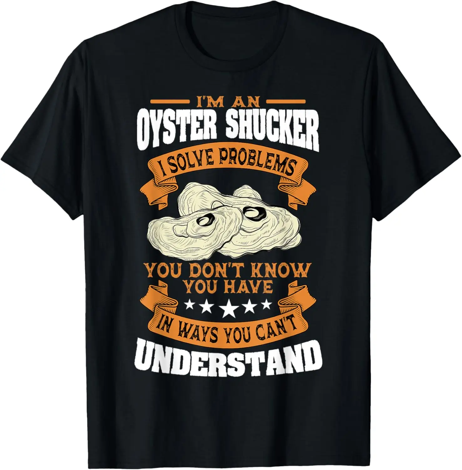 Oyster Shucker Shelfish Lover Bivalve Mollusks Seafood T-Shirt