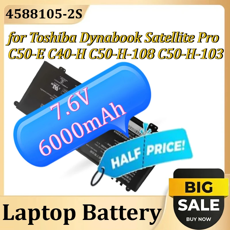 

Новая батарея для ноутбука 4588105-2S для Toshiba Dynabook Satellite Pro C50-E C40-H C50-H-108 C50-H-103 C50-J 7.6V 6000mAh