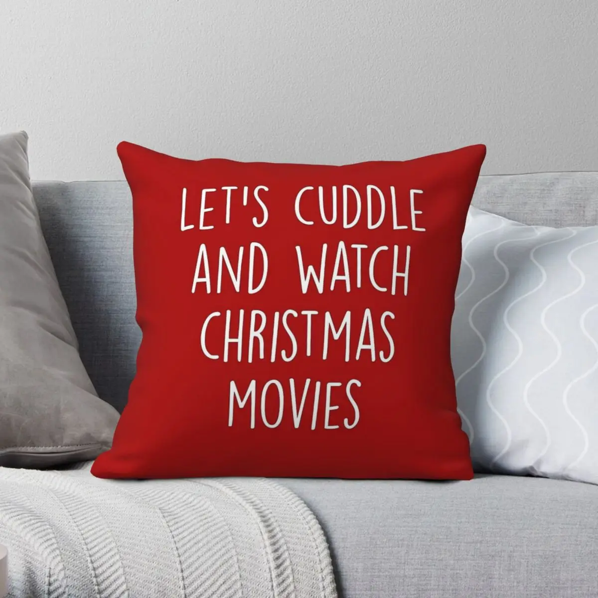 Let's Cuddle And Watch Christmas Movies Square Pillowcase Polyester Linen Velvet Pattern Zip Decorative Case Sofa Cushion Cover