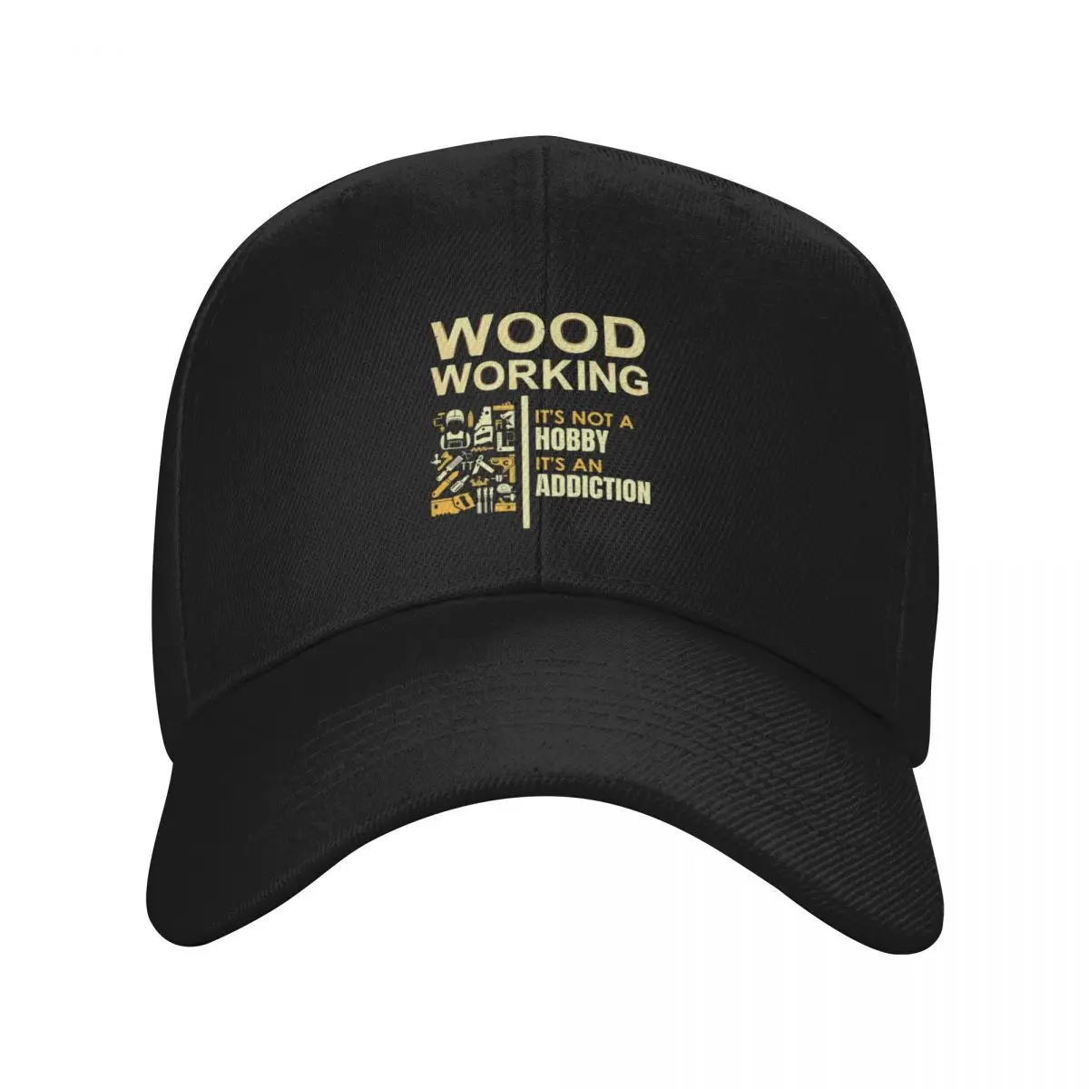 Woodworking It's Not A Hobby It's An Addiction Baseball Cap Dropshipping designer cap Kids Hat Girl'S Hats Men's