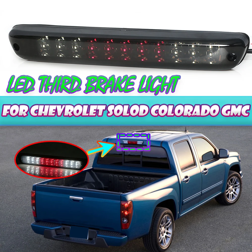 Car 3RD High Third Brake Light LED Tail Stop Lamp For Chevrolet Solod Colorado GMC 2004 2005 2006 2007 2008 2009-2012