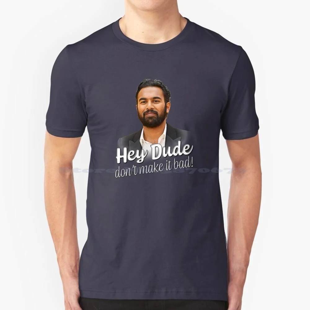 Hey Dude T Shirt 100% Cotton Tee Yesterday Film Movie Hey Dude The Himesh Patel Lily James Jack Malik Danny Boyle