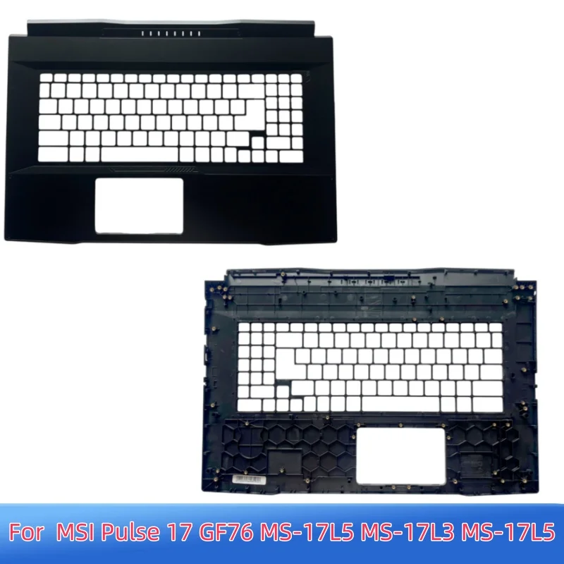New Shell For MSI Pulse 17 GF76 MS-17L5 MS-17L3 MS-17L5 Upper Case Palmrest Cover KB Bezel
