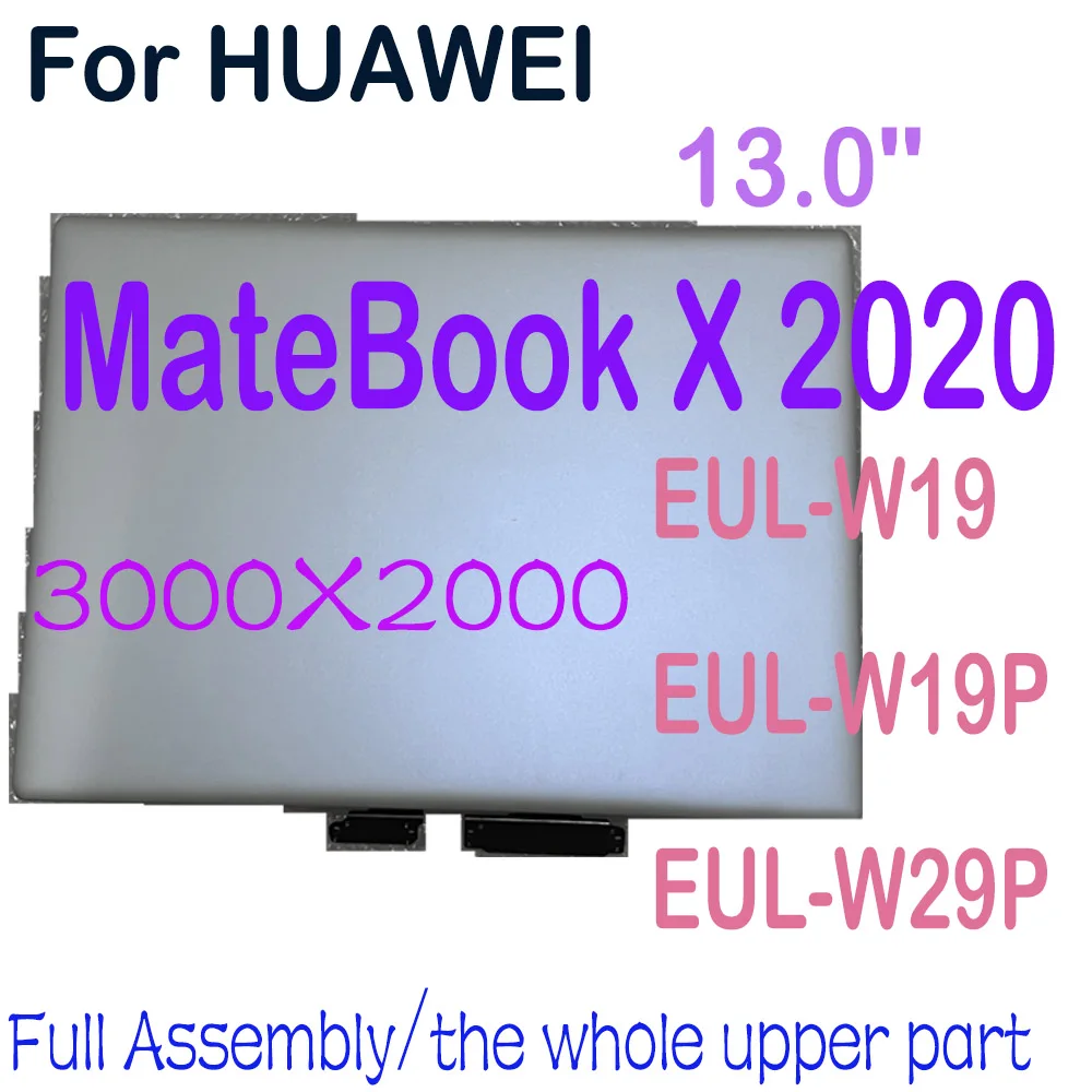 Original 13.0'' 3K 3000X2000 LCD For HUAWEI MateBook X 2020 EUL-W19 EUL-W19P EUL-W29P LCD Display Touch Screen Full  Assembly