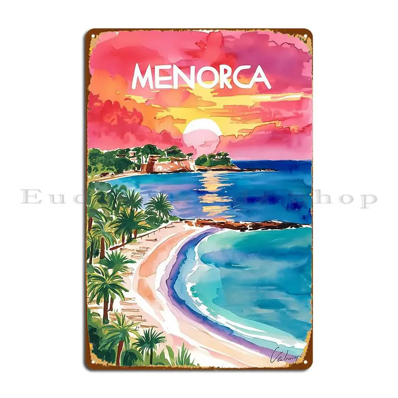 Menorca Spain S Best Kept Secret In The Balearic Islands Metal Sign Pub Designer Painting Personalized Club Tin Sign Poster