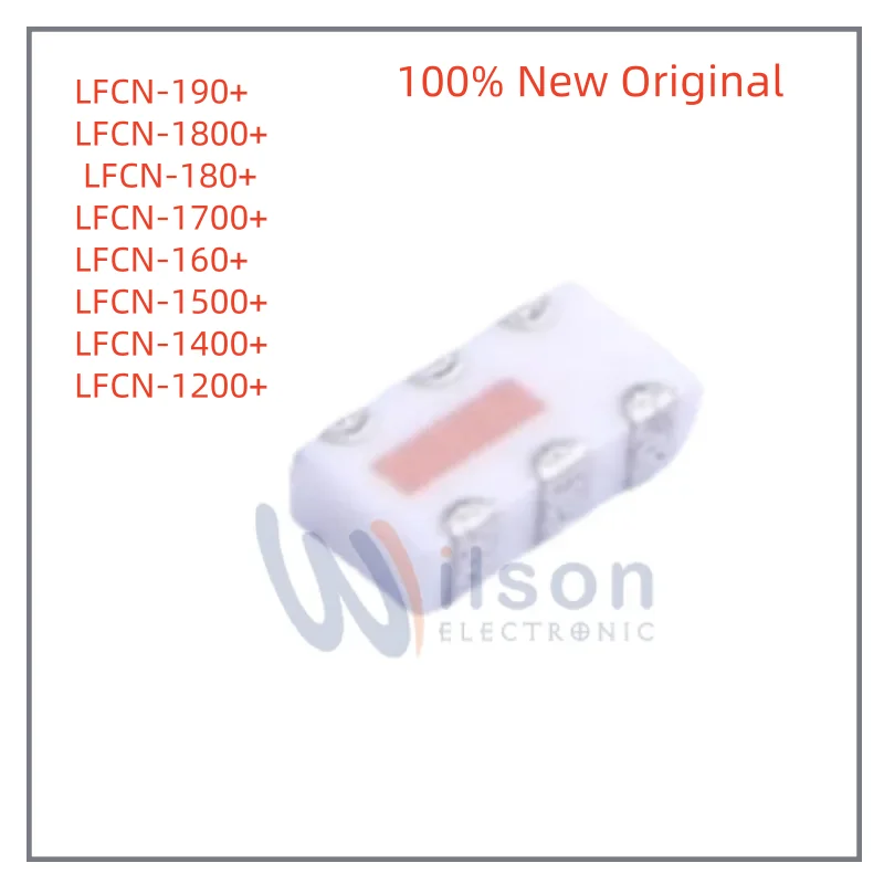 100% New Original LFCN-190+ LFCN-1800+ LFCN-180+ LFCN-1700+ LFCN-160+ LFCN-1500+ LFCN-1400+ LFCN-1200+ SMD