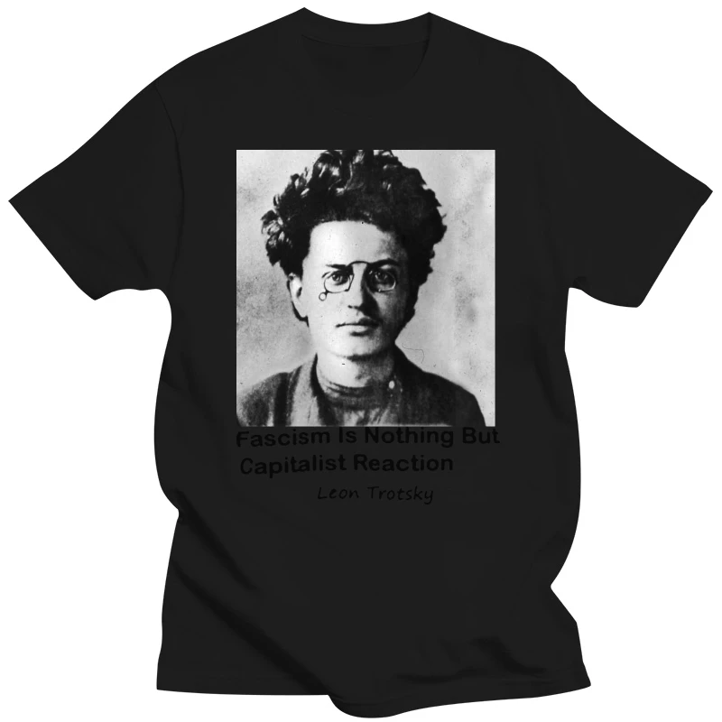 TROTSKY T shirt- Political Anarchist Socialist Left Wing Marxist Men's Women's