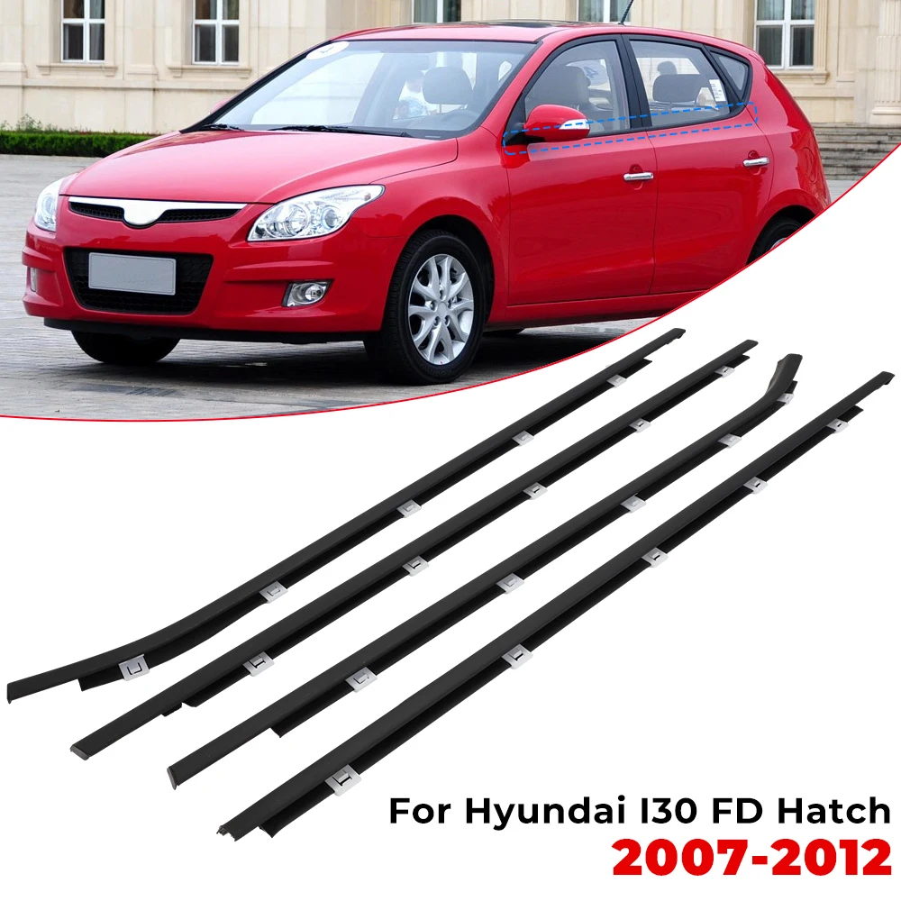 

Weather Strip Window Moulding Trim Seal Belt Car Sealing Rubber Protector Weatherstrips For Hyundai I30 FD Hatch 2007-2012 4PCS