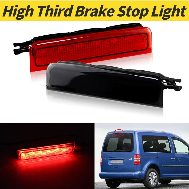 

LED High Brake Stop Light Rear Brake Signal Third Tail Lamp Red /Black Lens For VW Caddy MK3 BOX ESTATE 2004-2015 OEM#2K0945087C