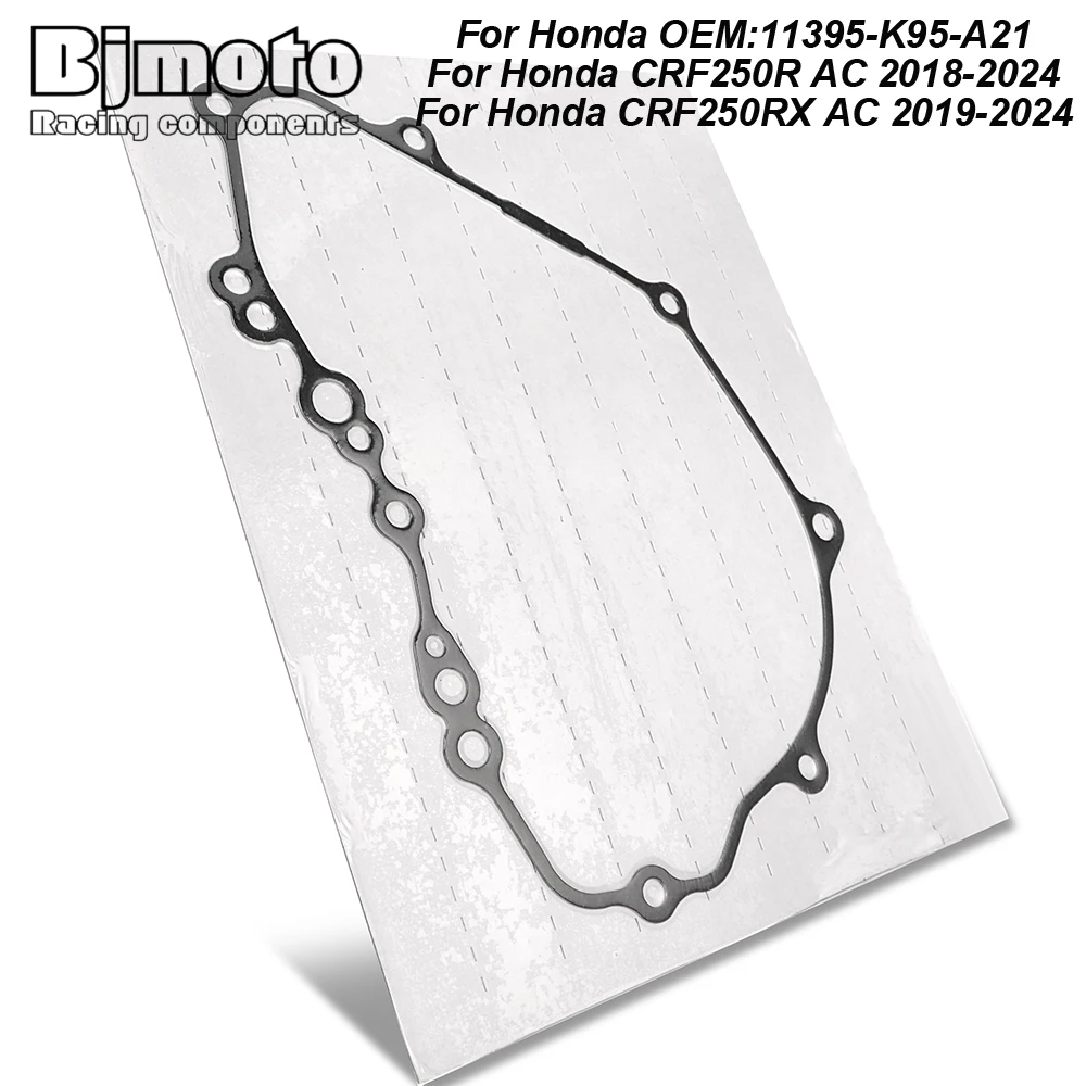 

Stator Magneto Generator Cover Gasket For Honda CRF250R AC 2018-2024 CRF250RX AC 2019-2024 11395-K95-A21