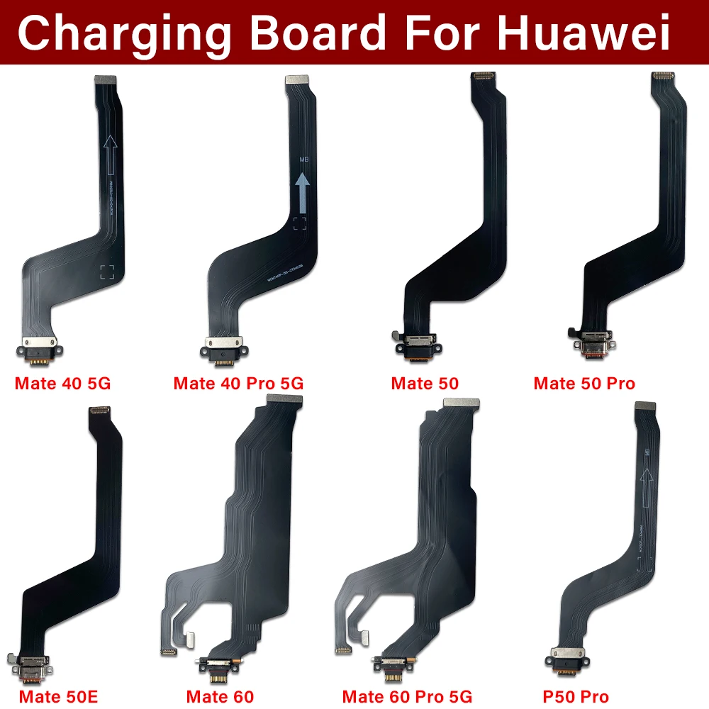 For Huawei Mate 40 Pro 5G 50 50E 50 Pro 60 60 Pro 5G P50 Pro P50E P60 70 Pro USB Port Connector Dock Charging Ribbon Cable