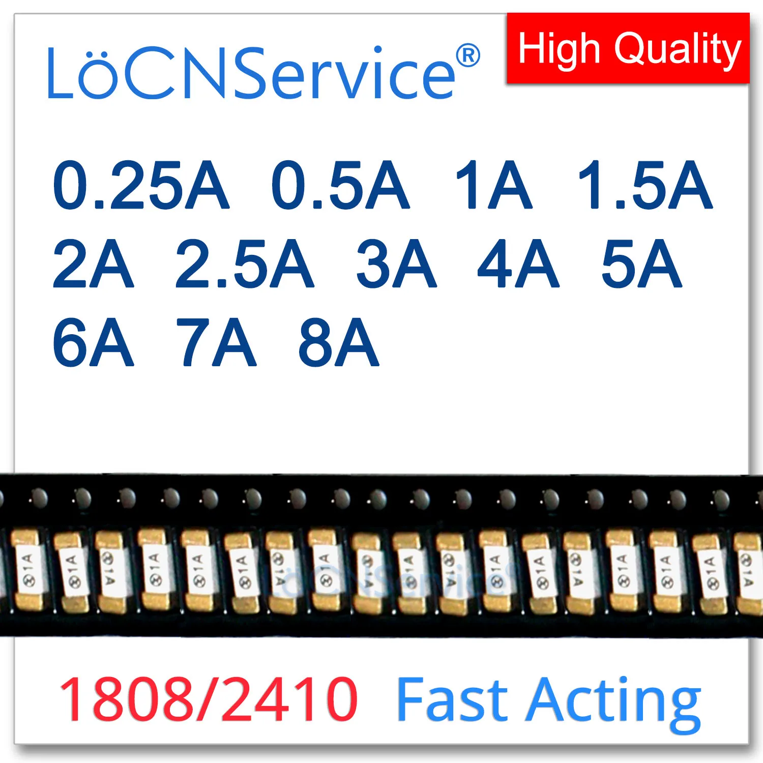 500PCS A One Time Positive Disconnect SMD Fuse 1808 2410 0.25A 0.5A 1A 1.5A 2A 2.5A 3A 4A 5A 6A 7A 8A Fast Acting 250mA 500mA