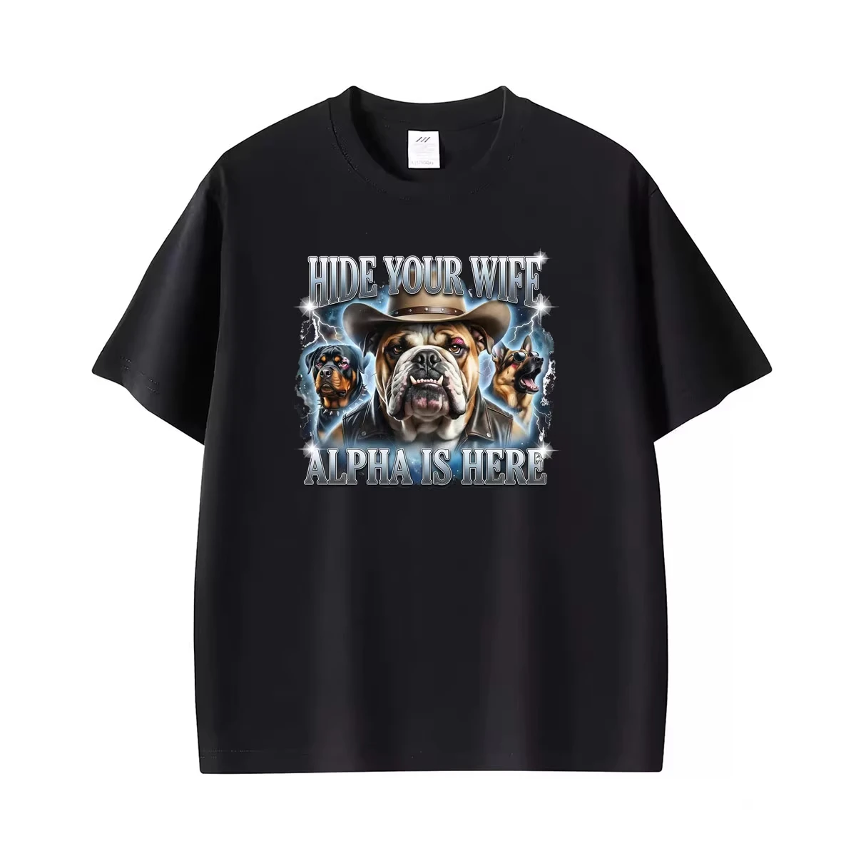 Hide Your Wife The Alpha Is Here Cringe Dog Funny Meme T-shirts Men's Women Hot Sale T-shirt Cotton Oversized T Shirt Streetwear