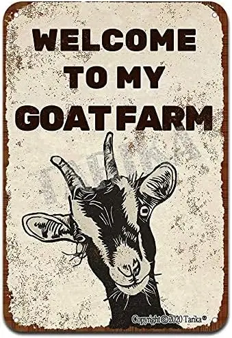 Retro Metal tin Sign Funny Welcome to My Goat Farm Iron Paintingfor Cafe Bar Pub Beeration Crafts Sign For Home Cave