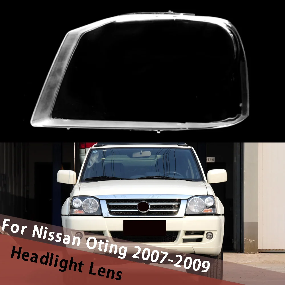 

For Nissan Oting 2007 2008 2009 Headlight Shell Transparent Lampshade Cover Headlamp Mask Hood Houshing Replace Lampcover