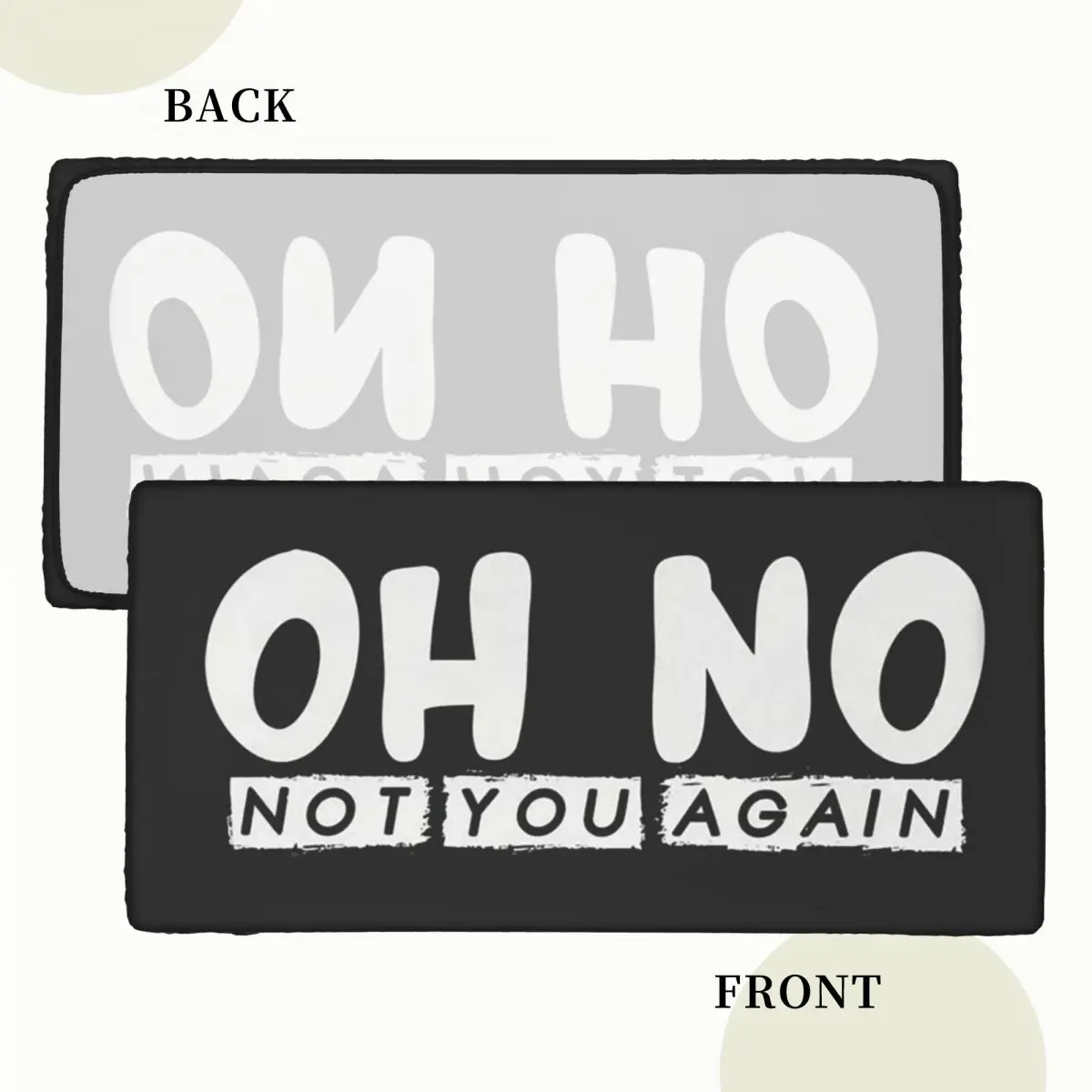 Oh No Not You Again Custom Rectangular Tablecloth Oilproof Table Cover for Festival Party Decorations Table Cloth