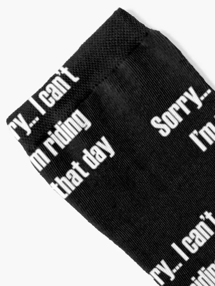 Sorry... I can't I'm Riding That Day Socks kawaii Non-slip Socks Man Women's