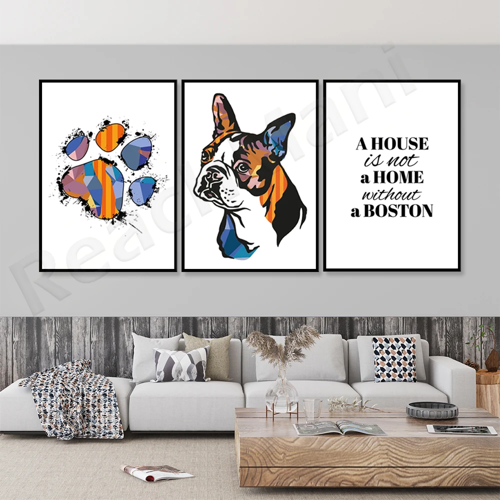 House is not a Home Boston Terrier Paw Print Bright Multicolor Abstract Art Print Colorful Dog Gallery Wall Poster Gift