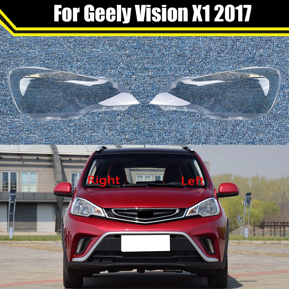 

For Geely Vision X1 2017 Auto Head Light Caps Car Transparent Lampshade Lamp Shade Front Headlight Cover Glass Lens Shell