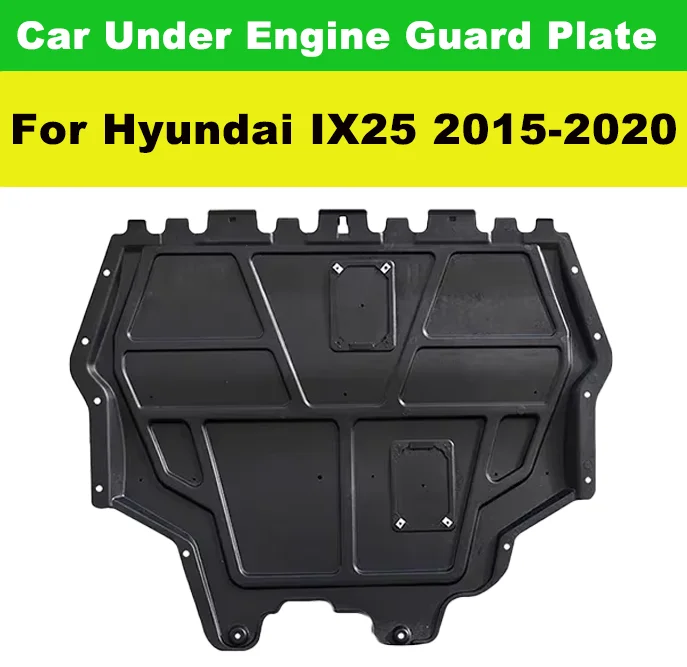 Per Hyundai IX25 2015-2020 Motore Base Guard Shield Splash Mud Flap Scatola Ingranaggi Sotto Parafango Bordo di Copertura Piastra Accessori