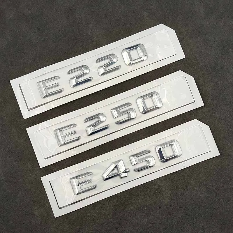 ABS 3D Chrome Letters For Car Stickers Mercedes Benz E220 E250 E320 E450 W212 W213 Rear Trunk Emblem Badge Logo Accessories