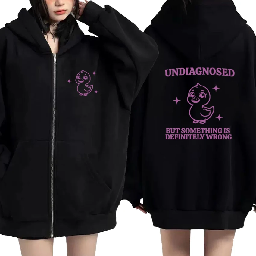 

Undiagnosed But Something Is Wrong Funny Cute Duck Zipper Hoodies Men Women Long sleeve Zip Up Sweatshirts Autumn Winter Unisex