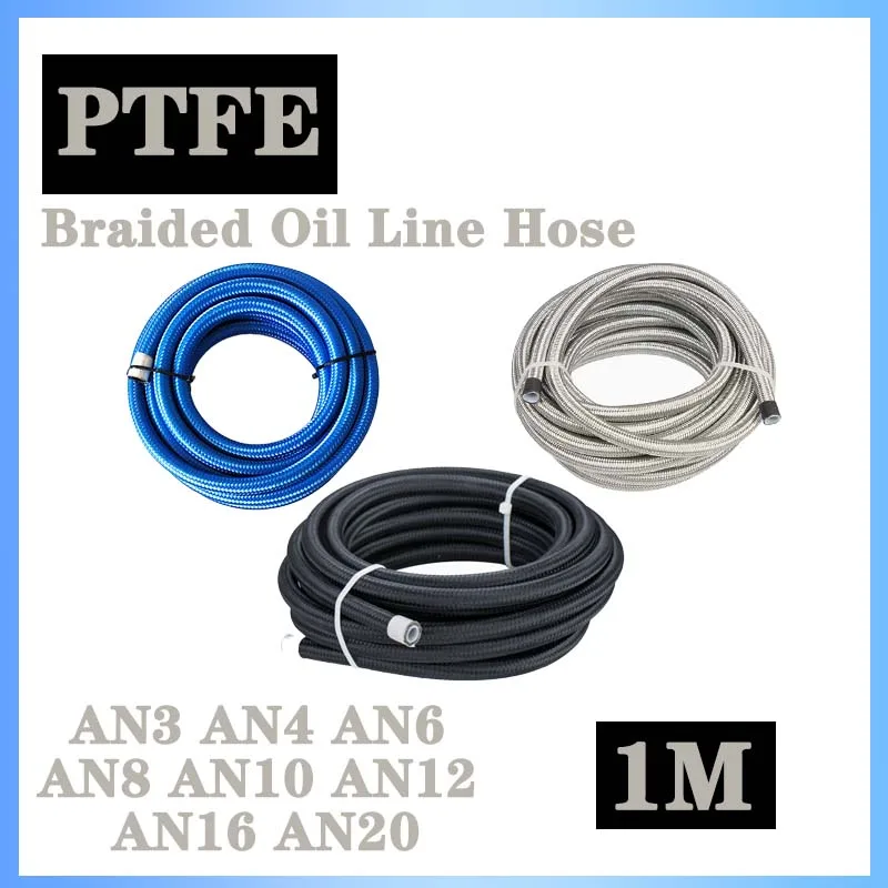 

1M Fuel Hose Oil Gas Cooler Line Pipe Tube Inside PTFE Nylon Stainless Steel Braided AN3 AN4 AN6 AN8 AN10 AN12 AN16 AN20