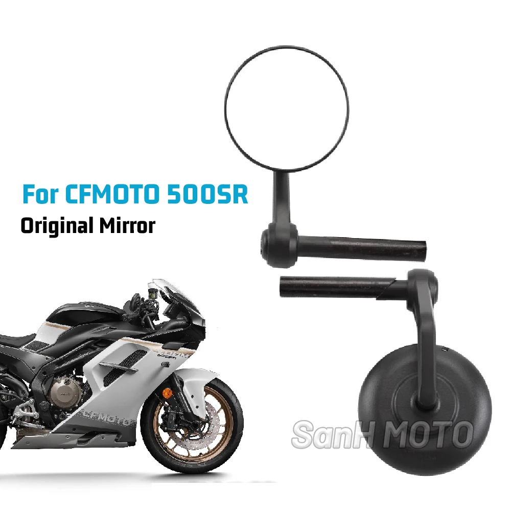 

For CFMOTO 500SR VOOM CF500-9 Original Parts motorcycle rearview Mirror Reversing Mirror Left and Right Mirror 500 SR