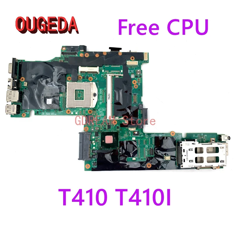 

OUGEDA For Lenovo ThinkPad T410 T410I Laptop motherboard 75Y4068 04W0511 75Y4144 60Y5716 04W0507 HM57 DDR3 NVS 3100M GPU