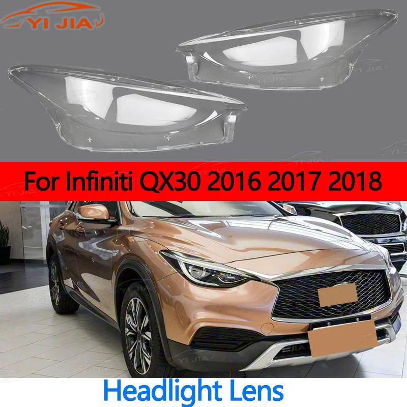 

For Infiniti QX30 2016 2017 2018 Car Headlight Shell Lamp Shade Transparent Lens Cover Headlight Cover