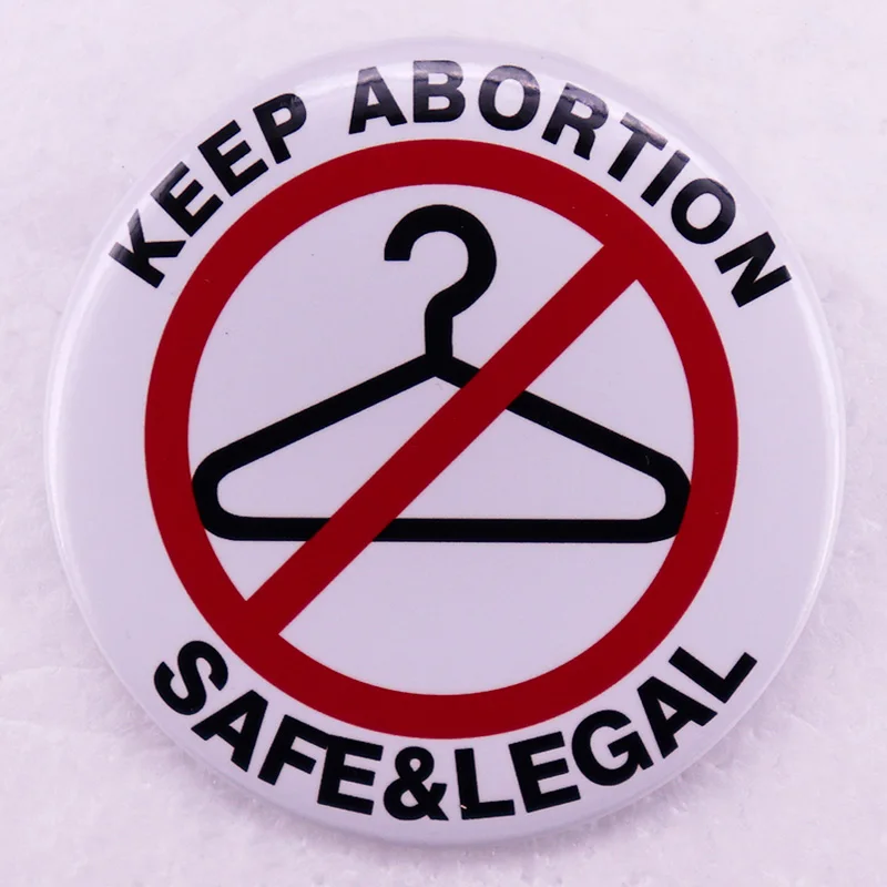 Keep Abortion Safe and Legal Pro Choice Button Pinback Pin Social Justice Badge 58MM