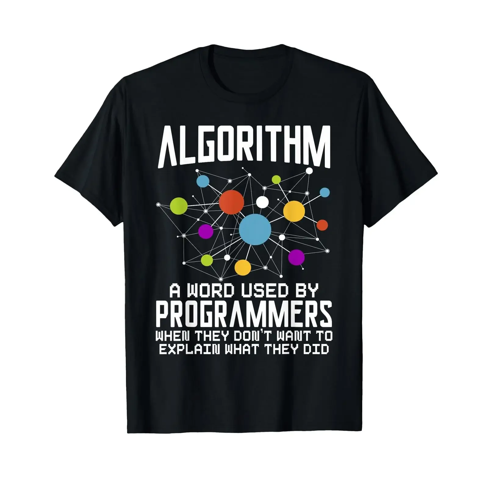 Algorithme : un terme utilisé par les programmeurs. T-shirt vintage, délavé, extensible, décontracté et élégant, idéal pour un usage quotidien.