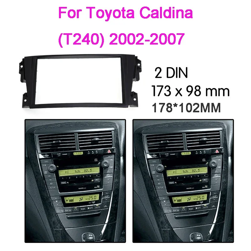 

2 DIN автомобильный радиоприемник, лицевая рамка для TOYOTA Caldina T240 2002-2007, стереорамка, лицевая панель, DVD-остановка