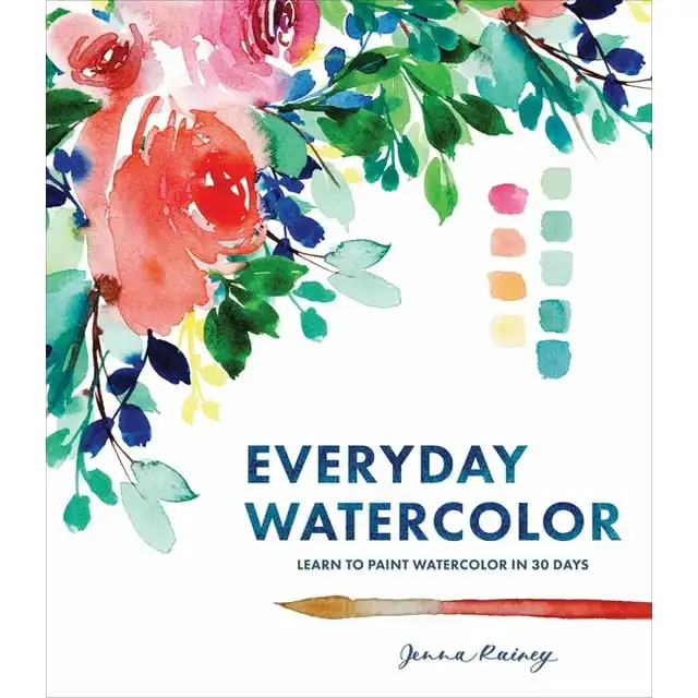 

Everyday Watercolor : Learn to Paint Watercolor in 30 Days (Paperback)