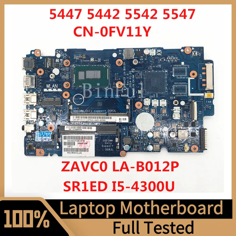 CN-0FV11Y 0FV11Y FV11Y Mainboard For DELL 5447 5442 5542 5547 Laptop Motherboard ZAVC0 LA-B012P W/SR1EB I7-4510U CPU 100% Tested