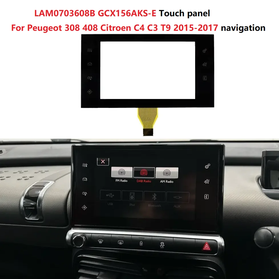 

LAM0703608B GCX156AKS-E 7-дюймовая сенсорная панель для Peugeot 308 408 Citroen C4 C3 T9 2015-2017 навигационный сенсорный экран