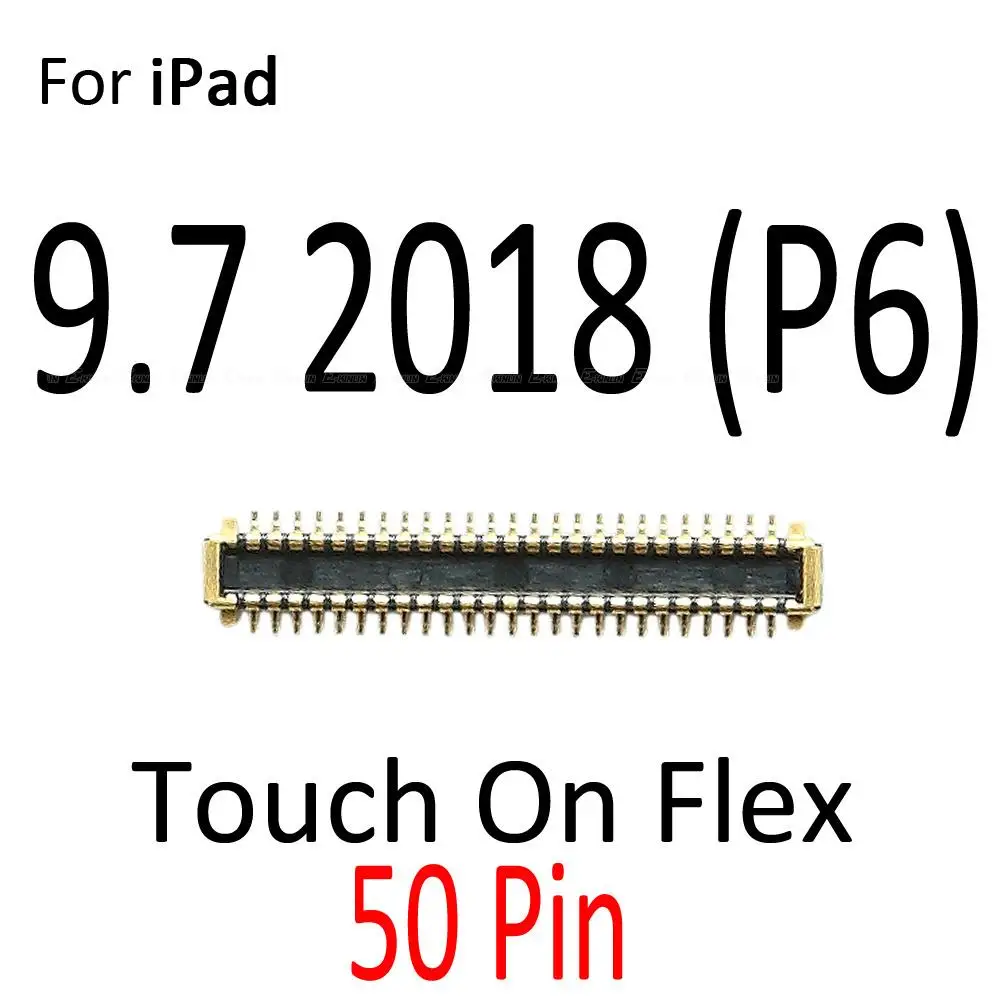 For iPad 5 6 2017 2018 9.7 inch LCD Display Touch Screen Digitizer FPC Connector On Motherboard Flex Cable
