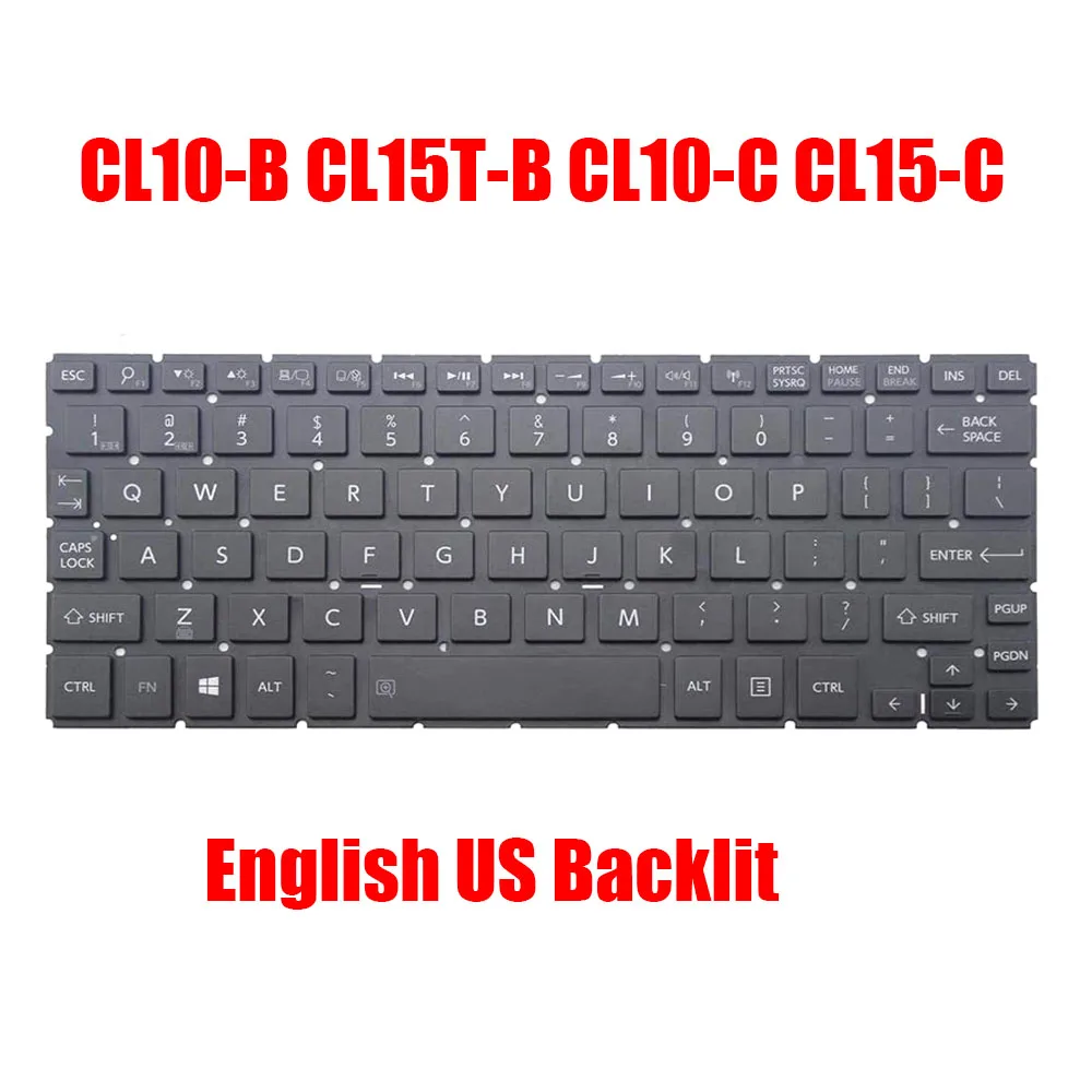 

US Laptop Keyboard For Toshiba For Satellite Radius 11 CL10W-B CL10W-C CL10-B CL15T-B CL10-C CL15-C English Black Backlit New