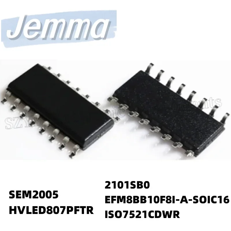 1PCS  SOP16-SEM2005 HVLED807PFTR 2101SB0 EFM8BB10F8I-A-SOIC16 ISO7521CDWR