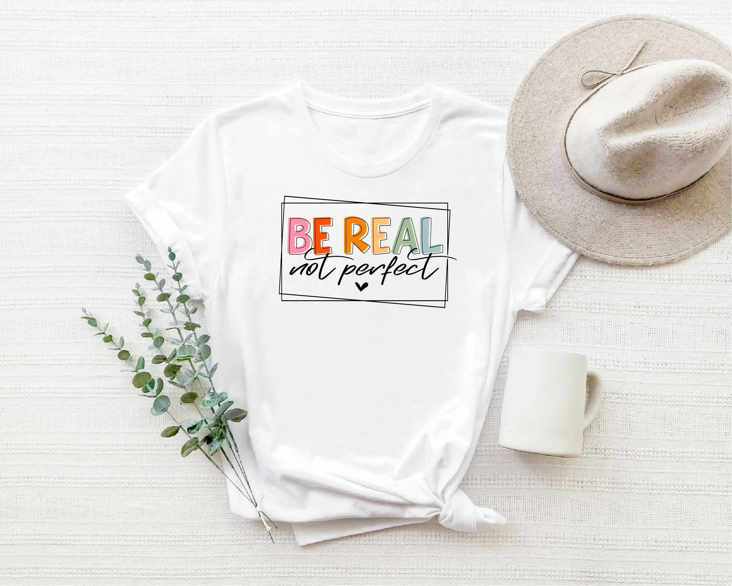 Be Real Not Perfect T Shirt Boho Mental Health Awareness