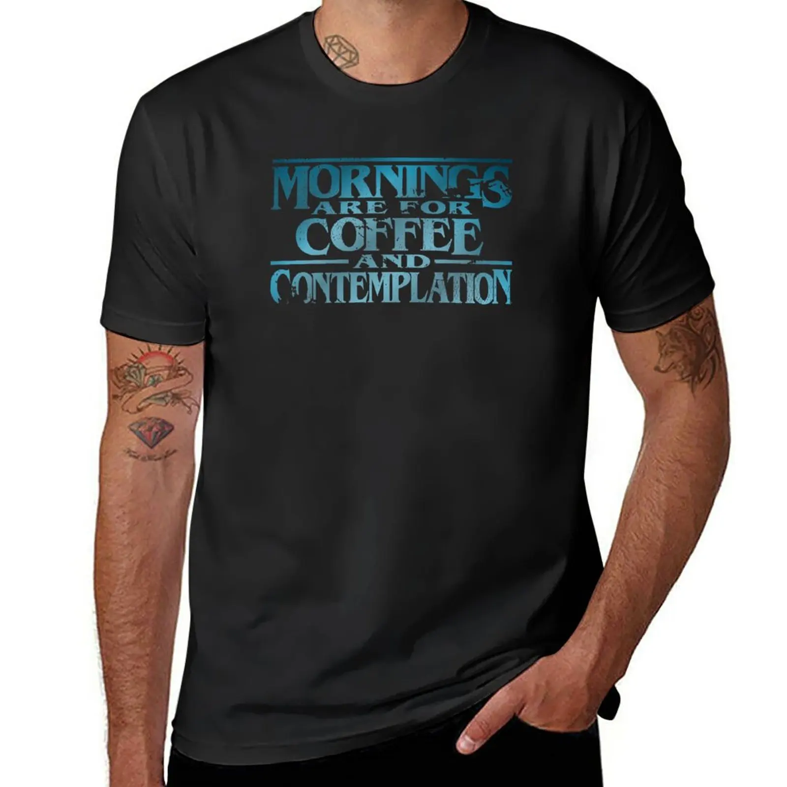 

New Mornings are for Coffee and Contemplation T-Shirt summer tops vintage t shirt Men's t shirts