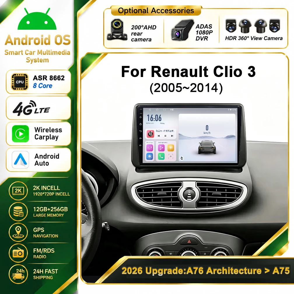 Cortex-A76 Octa-Core Android 16 Car Radio For Renault Clio 3 2005 - 2014 Stereo Head Unit Multimedia Player Touch Screen Wifi BT