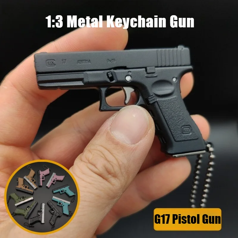 

2025 Newest 1:3 Pistol Model GLK G17 Metal Keychain Gun Gift Pendant Ornament PUGB Toys Decoration Crafts Figurines & Miniatures
