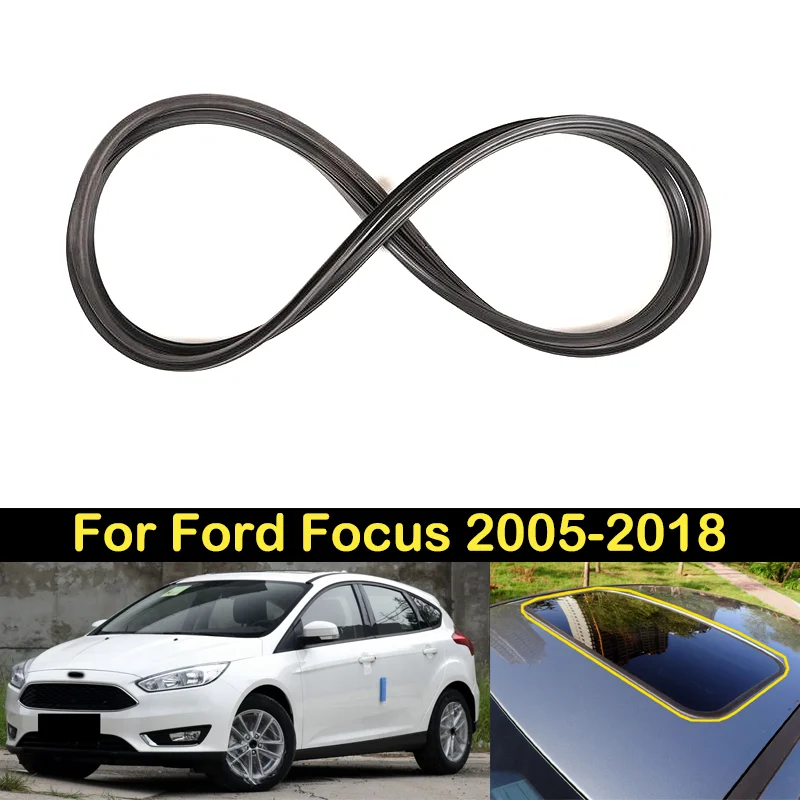 DECHO Car sunroof window seal rubber sealing tape strips For Ford Focus 2005 06 07 08 09 10 11 12 13 14 15 16 17 2018