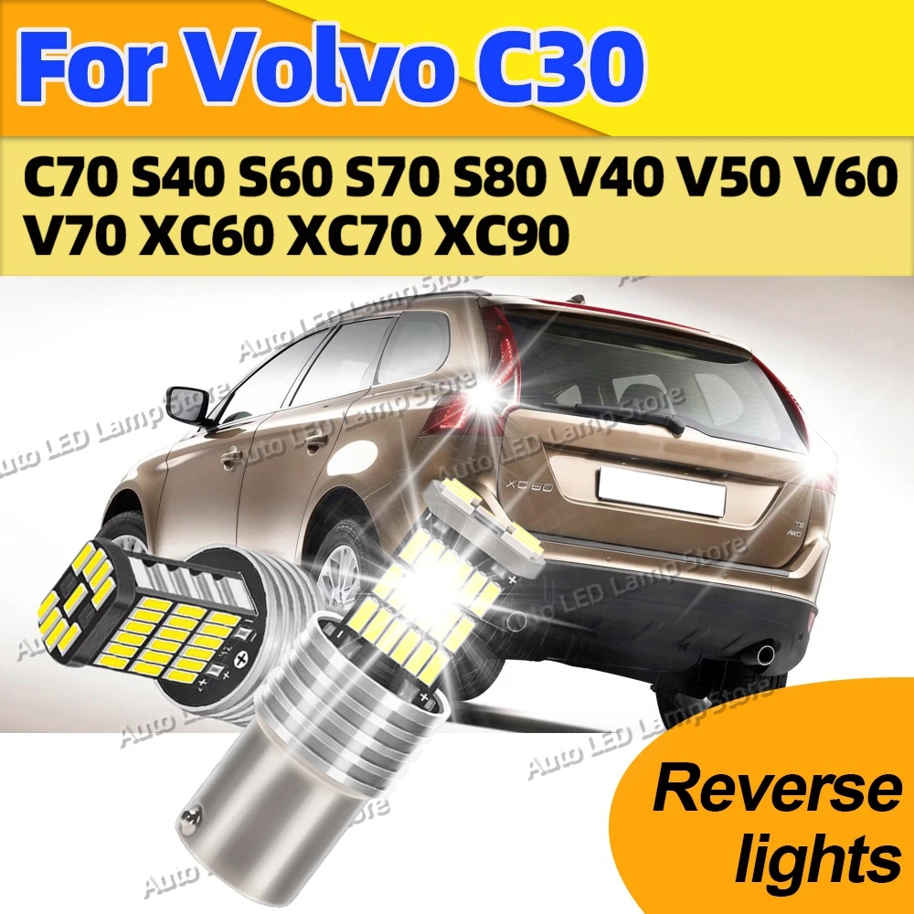 

Автомобильные резервные лампы, светодиодный фонарь заднего хода 1156 6000K BA15S P21W, лампа для Volvo C30 C70 S40 S60 S70 S80 V40 V50 V60 V70 XC60 XC70 XC90
