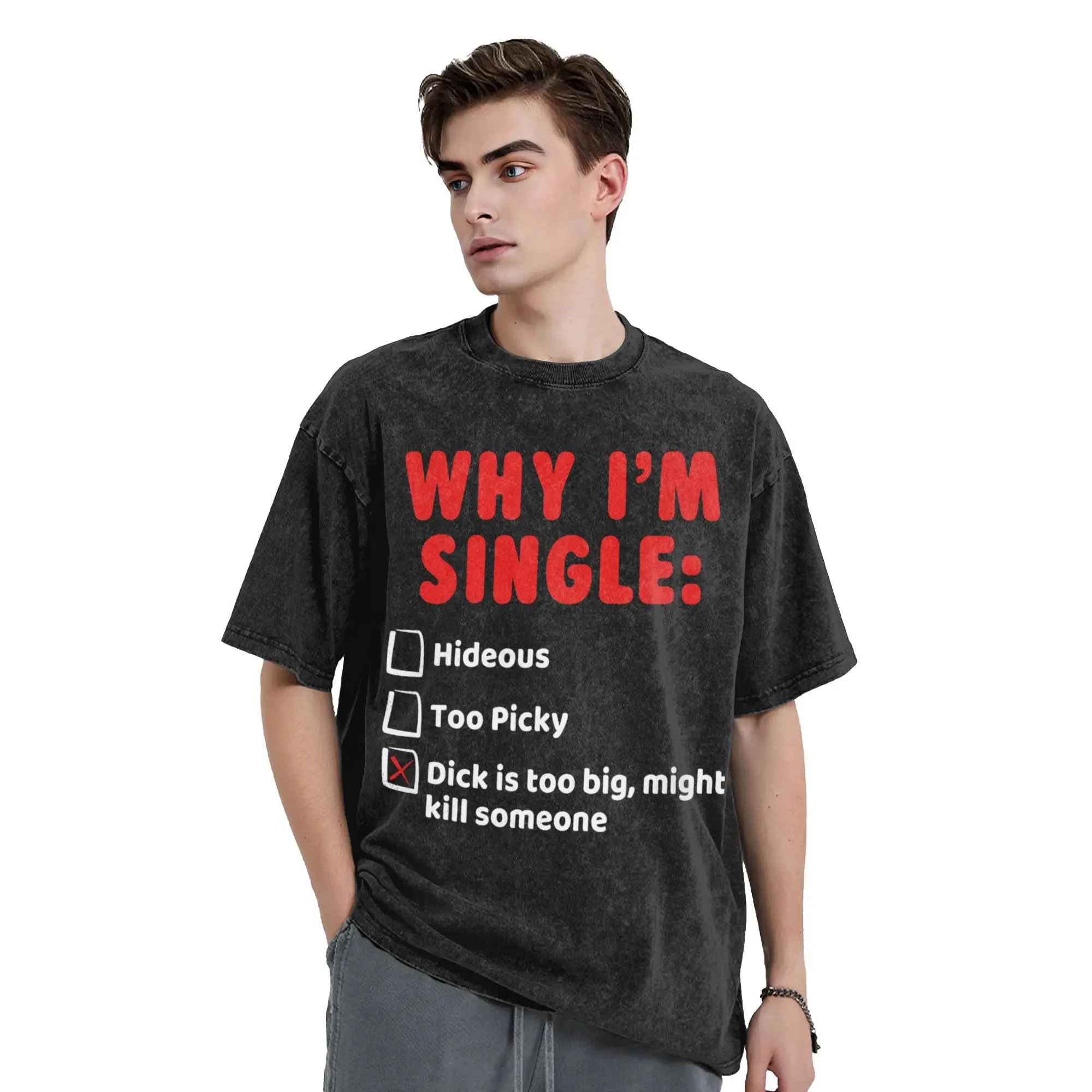 Men T Shirt Why I am Single Washed T Shirts Fashion  Summer Tees Y2K Fun Simple Cotton Clothes Birthday Present